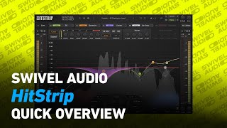 Video thumbnail for Swivel Audio HITSTRIP - Quick Overview | Plugin Alliance by Plugin Alliance