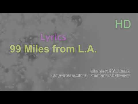 iMusicPlus HD Lyrics - 99 Miles from L.A., Singer: Art Garfunkel