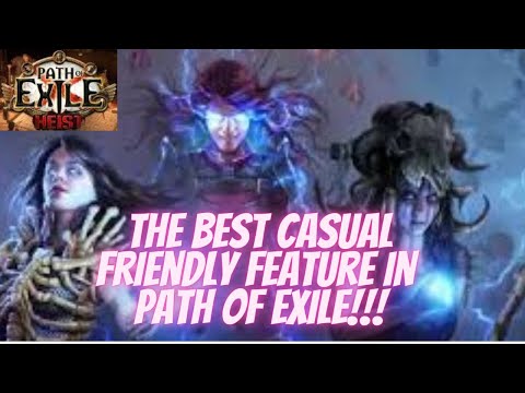 My Favorite and Best Casual Path of Exile Feature