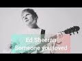 Ed Sheeran cover AI - Someone you loved - Lewis Capaldi