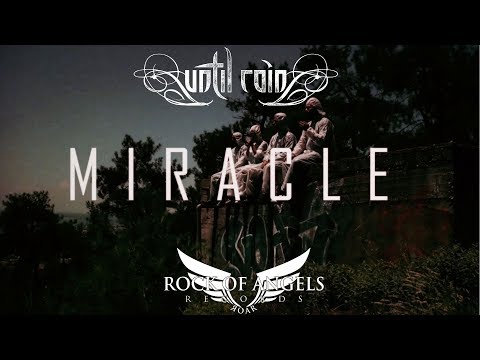 UNTIL RAIN - "Miracle" (Official Music Video)