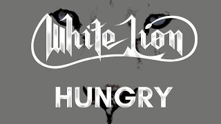 White Lion - Hungry (Lyrics)