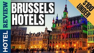 ✅ Brussels Hotels: Discovering the Perfect Stay in the Heart of Europe