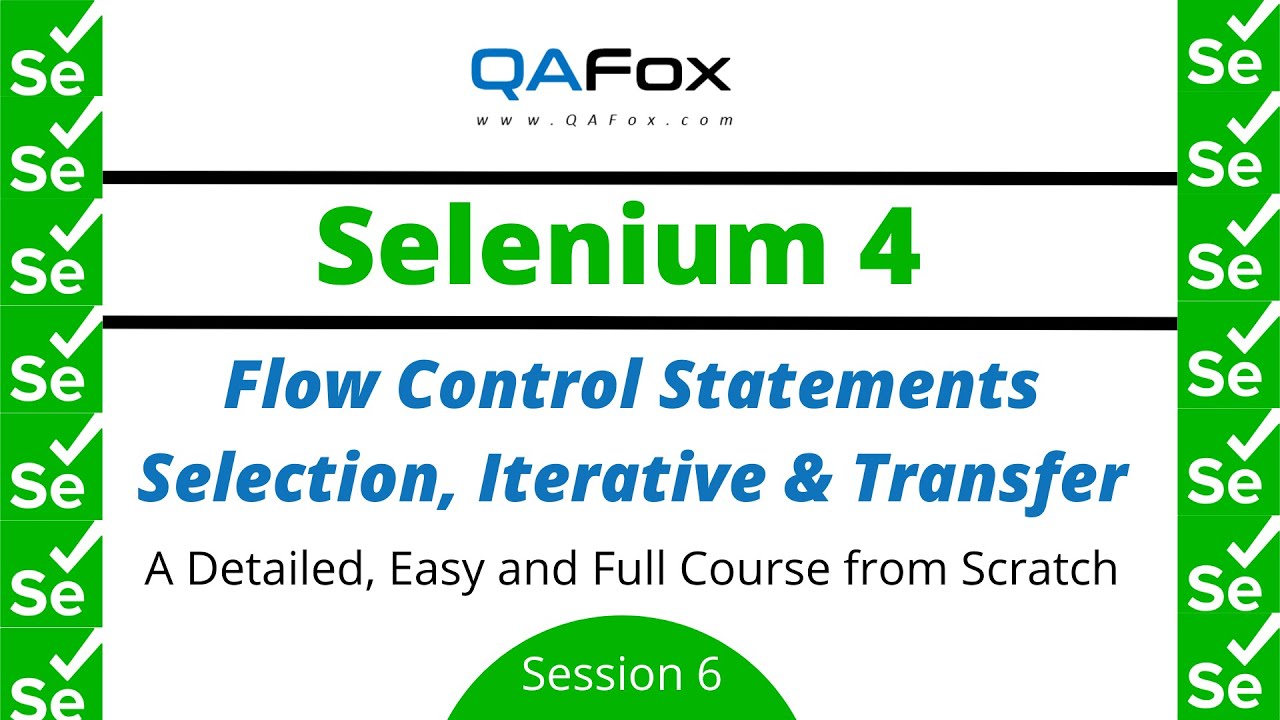 Flow Control Statements (Selenium 4 - Session 6)