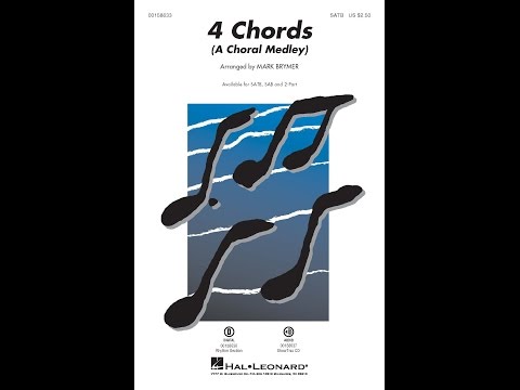 4 Chords (A Choral Medley) (SATB Choir) - Arranged by Mark Brymer