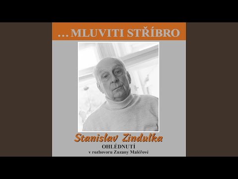 Ohlédnutí (... Mluviti dtříbro)