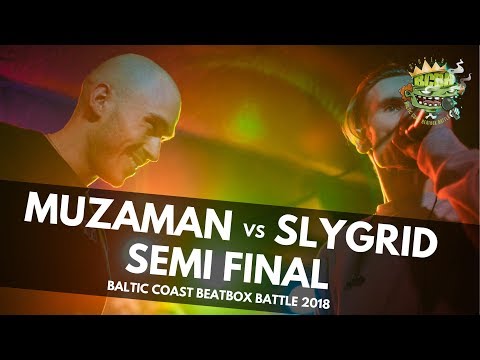 MUZAMAN vs SLYGRID | Baltic Coast Beatbox Battle 2018 | SEMI FINAL