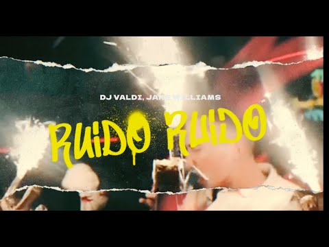 Dj Valdi, Jake Williams - Ruido Ruido ( Lyric Video )