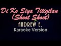 SHOOT SHOOT - Andrew E. (KARAOKE VERSION)