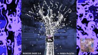 Roscoe Dash 2.0 Whassup  Feat Waka Flocka Flame