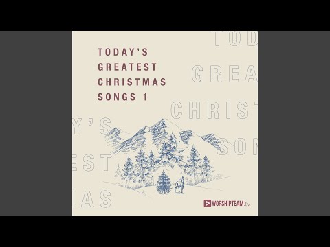 What A Beautiful Name - O Come Let Us Adore Him - WorshipTeam.TV