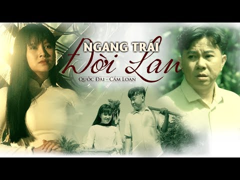 Ngang trái đời Lan - Cẩm Loan