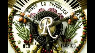 Banda La Republica - Vengo Tumbando