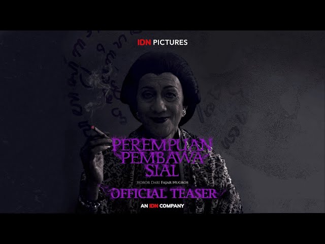 OFFICIAL TEASER PEREMPUAN PEMBAWA SIAL | SEGERA DI BIOSKOP