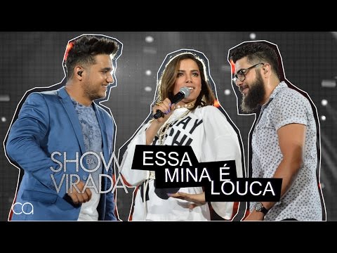 Anitta part. Henrique & Juliano - Essa Mina É Louca | Show da Virada 2017