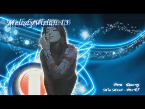 MelodyVision 13 - PERU - Mia Mont - "Por El"
