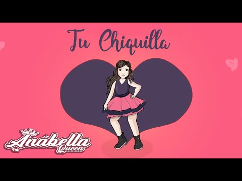Anabella Queen Feat DJT - Tu Chiquilla