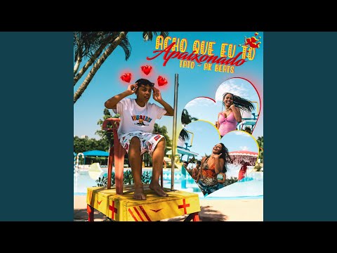 Acho Que Eu Tô Apaixonado