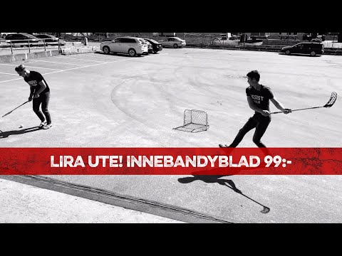 LIRA INNEBANDY UTE!