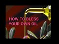Let me bless your oil (Anointing oil) #blessing #prayer