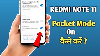 Turn On Pocket Mode in Redmi Note 11