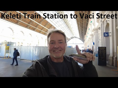 How to get from Keleti Pályaudvar Train Station to Vaci Street. - Budapest Hungary - ECTV