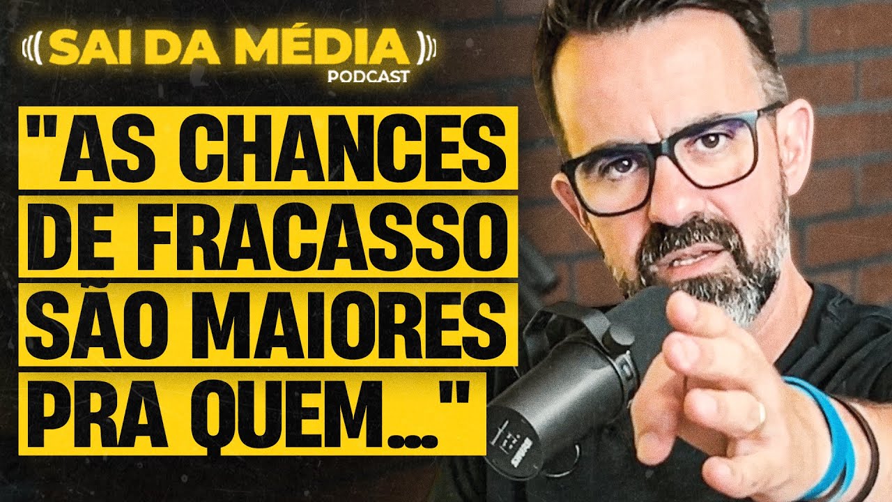 As 12 causas do fracasso - Parte 2 | Podcast Sai da Média #142