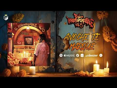 JAURIA SANTA  // ANOCHE TE MARQUÉ // EL IRRESPONSABLE VOL.5 (AUDIO)