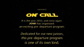 JOM! On Call Pre Departure 2011 Promo 1