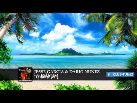 Jesse Garcia & Dario Nunez - Tribalism (Original Mix) HD