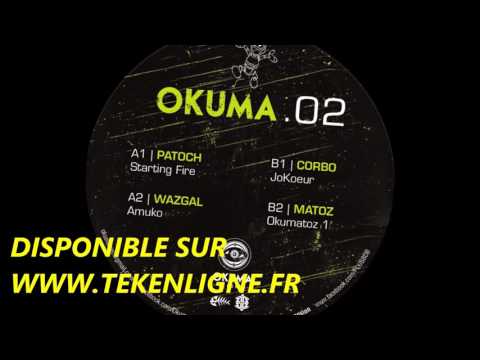 OKUMA 02 - Patoch + Wazgal + Corbo + Matoz