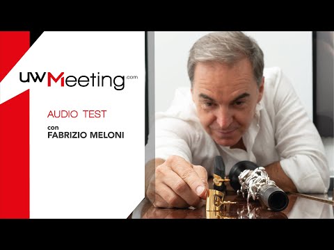 uwMeeting audio test with Fabrizio Meloni