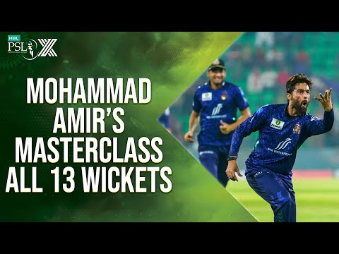 𝐌𝐨𝐡𝐚𝐦𝐦𝐚𝐝 𝐀𝐦𝐢𝐫’𝐬 𝐌𝐚𝐬𝐭𝐞𝐫𝐜𝐥𝐚𝐬𝐬 | All 1️⃣3️⃣ Wickets in HBL PSL X | M2M1A