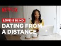 Love Is Blind | Dating From a Distance | Netflix