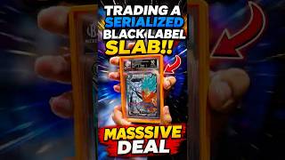 Doing a massive trade with a Serialized Black Label dragon ball slab! #dragonball #onepiece