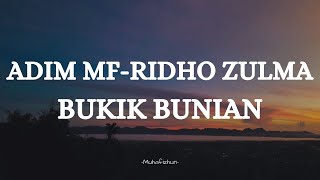 Download lagu ADIM MF ft RIDHO ZULMA  - BUKIK BUNIAN || LIRIK LAGU MINANG mp3