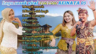 Download lagu COLLECTION OF VIRAL REINATA SASAK SONGS 05 MOST POPULAR 2026 mp3