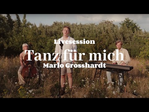 Marlo Großhardt Tanz für mich (Live Session)