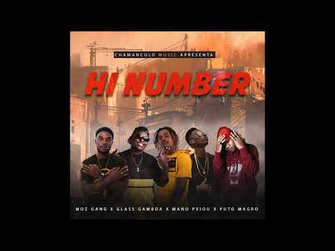 Moz Gang X Glass Gamboa X Mano Pxiou X Puto Magro [Hi Number]
