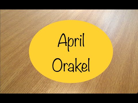 Monatsorakel April