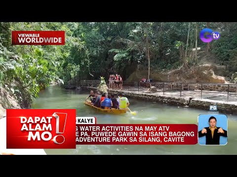 Bagong bukas na adventure park sa Silang, Cavite, silipin! Dapat Alam Mo!