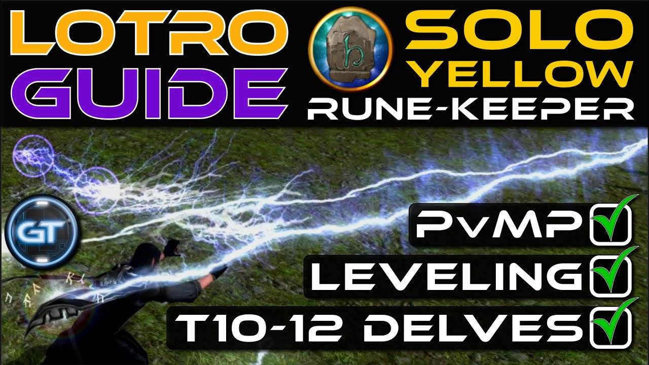 LoTRO Guide - Solo Yellow Rune-Keeper Build