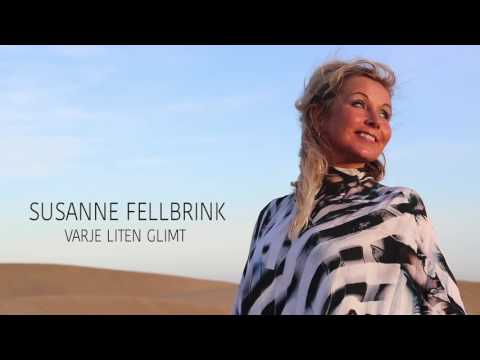 Susanne Fellbrink - Varje Liten Glimt