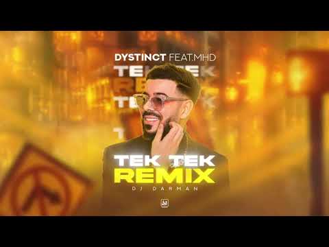 Dystinct & MHD - Tek Tek DJ Darman Remix