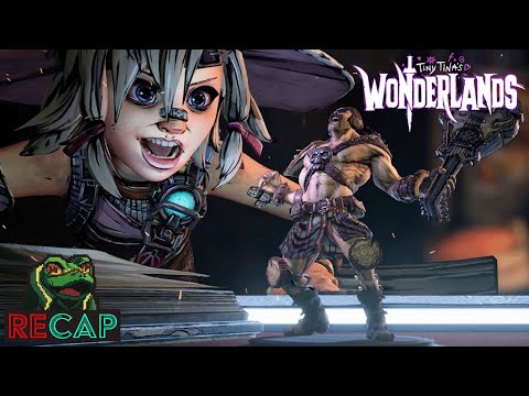Tiny Tina's Wonderlands RECAP