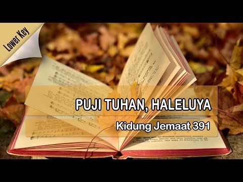 Kidung Jemaat 391: Puji Tuhan, Haleluya | Masinobe Tutorials