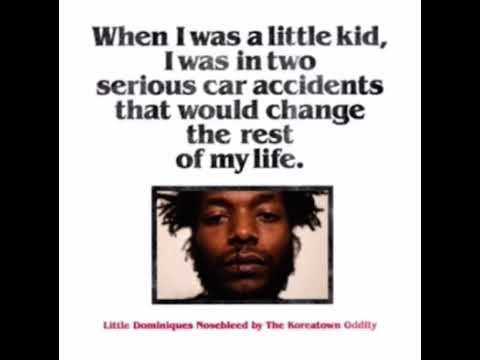 Koreatown Oddity - The Koreatown Oddity (Little Dominique’s Nosebleed)