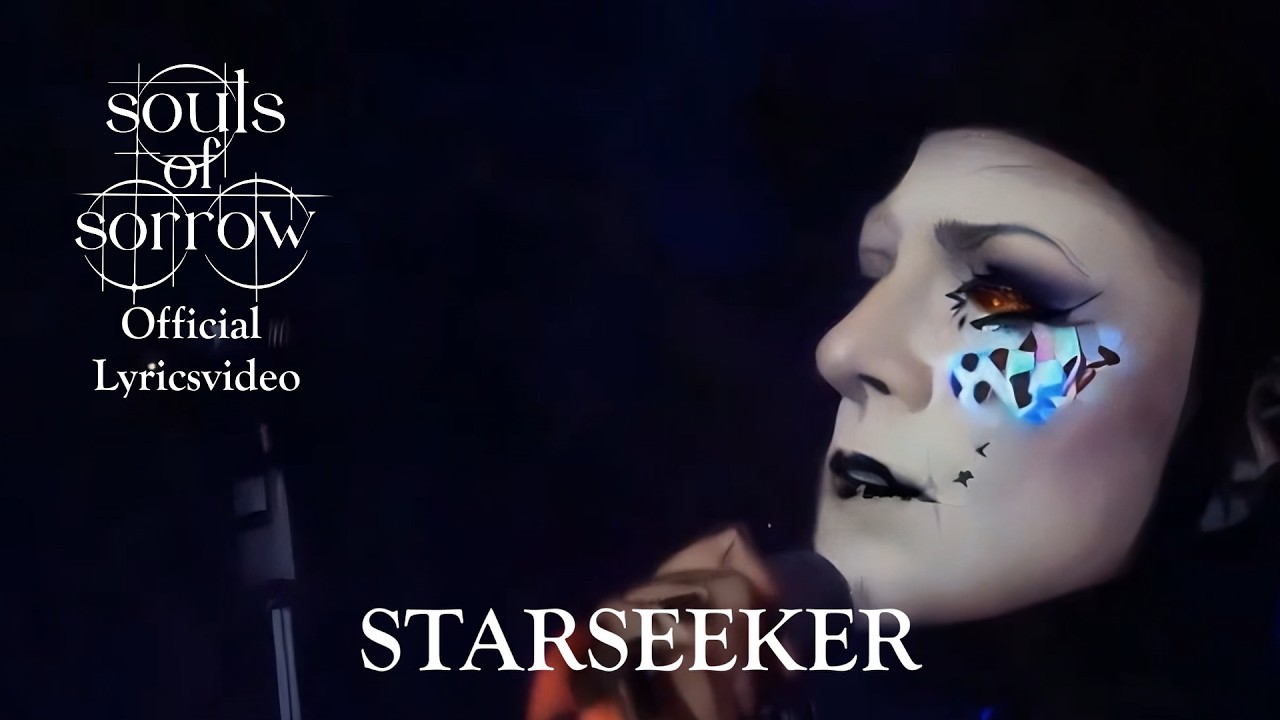 SOULS OF SORROW - Starseeker (Official Lyric Video)