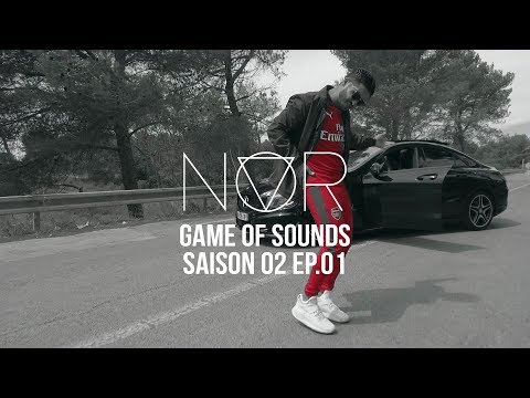 NOR - GAME OF SOUNDS SAISON II #EPISODE1 👻 NORYOVO 👻