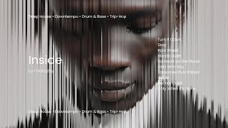 Download lagu FoldingSky - Inside (Deep House • Downtempo • Drum & Bass • Trip Hop Mix) mp3